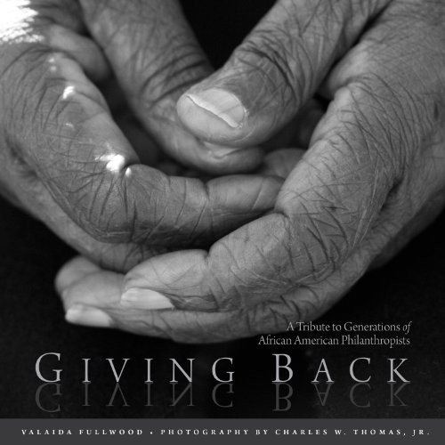 Giving Back: A Tribute to Generations of African American Philanthropists