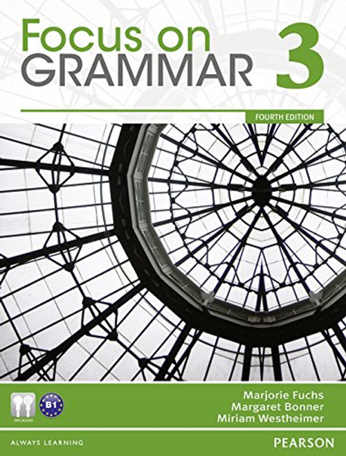 Focus on Grammar 3 (4th Edition)