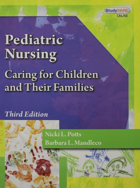 Bundle: Pediatric Nursing: Caring for Children and Their Families, 3rd + Nursing CourseMate with eBook Printed Access Card