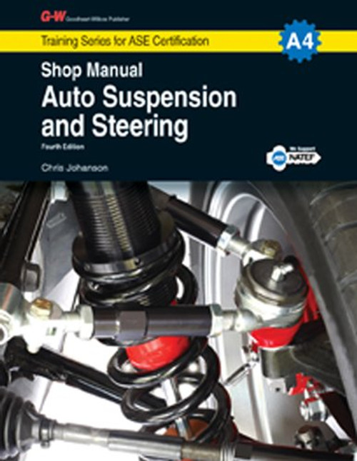 Auto Suspension & Steering Shop Manual, A4 (Training Series for Ase Certification, A4)