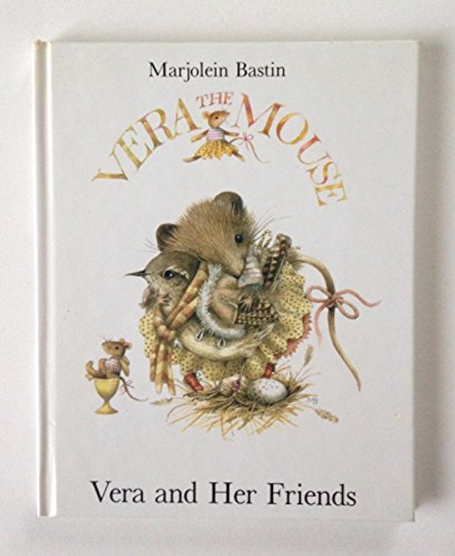 Vera and Her Friends (Vera the Mouse Series) (English and Dutch Edition)