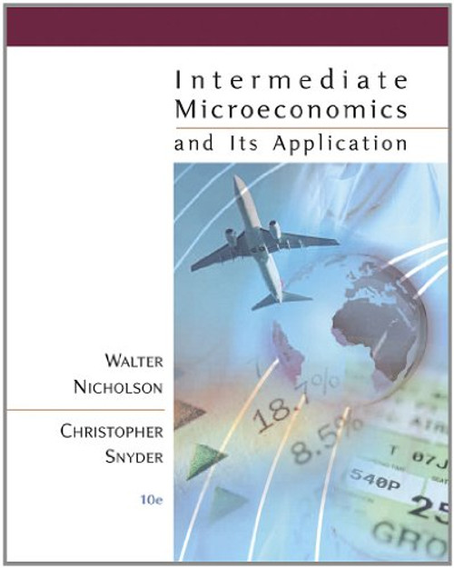 Intermediate Microeconomics and Its Application, 10th Edition
