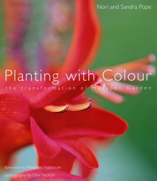 Planting with Colour: The Transformation of Hadspen Garden