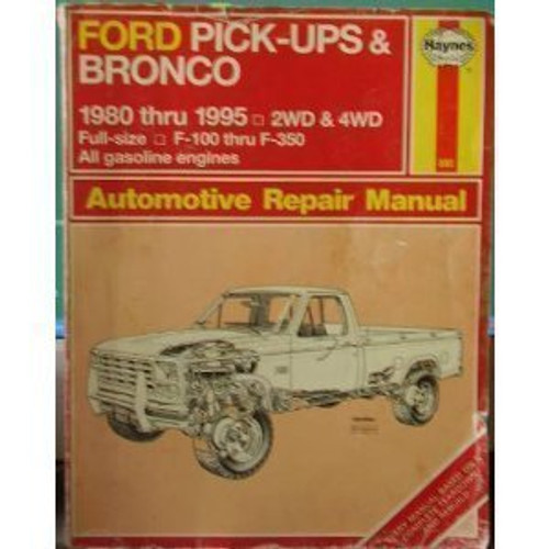 Haynes Ford Pickup & Bronco 1980-95 (Hayne's Automotive Repair Manual)