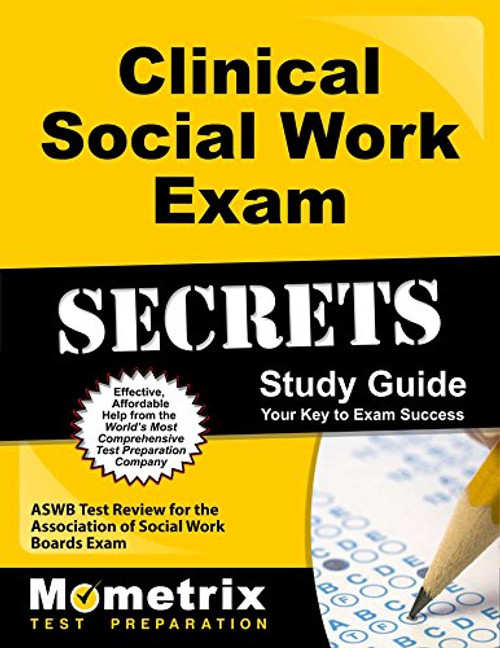 Clinical Social Work Exam Secrets Study Guide: ASWB Test Review for the Association of Social Work Boards Exam