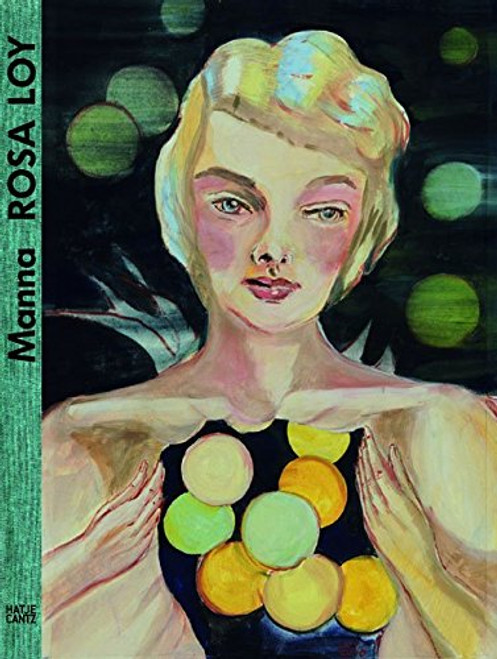 Rosa Loy: Manna (English and German Edition)