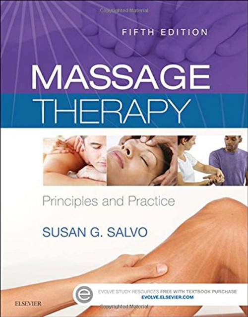 Massage Therapy: Principles and Practice, 5e