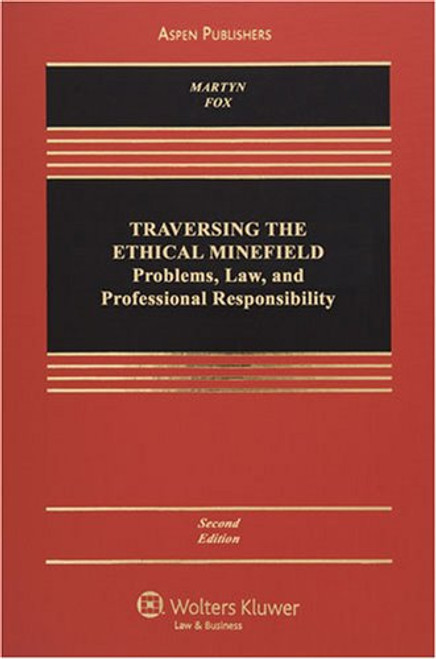 Traversing the Ethical Minefield: Professional Responsibility