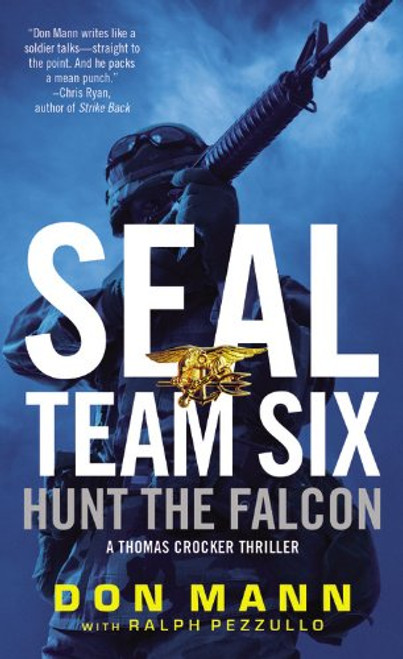 SEAL Team Six: Hunt the Falcon (A Thomas Crocker Thriller)