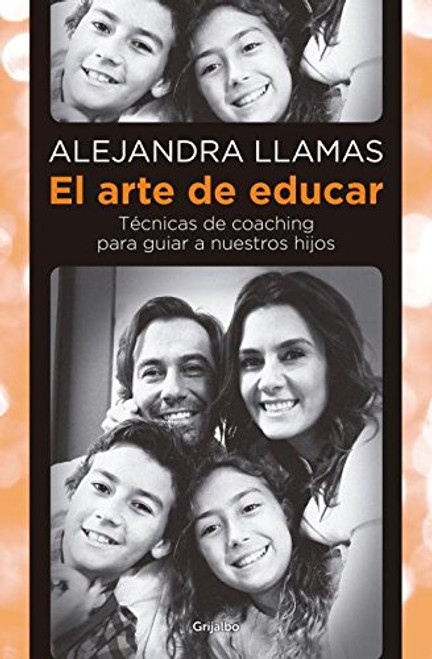El Arte de educar (Spanish Edition)
