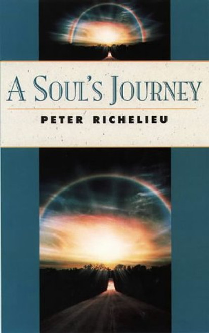 A Soul's Journey (Classics of Personal Development)