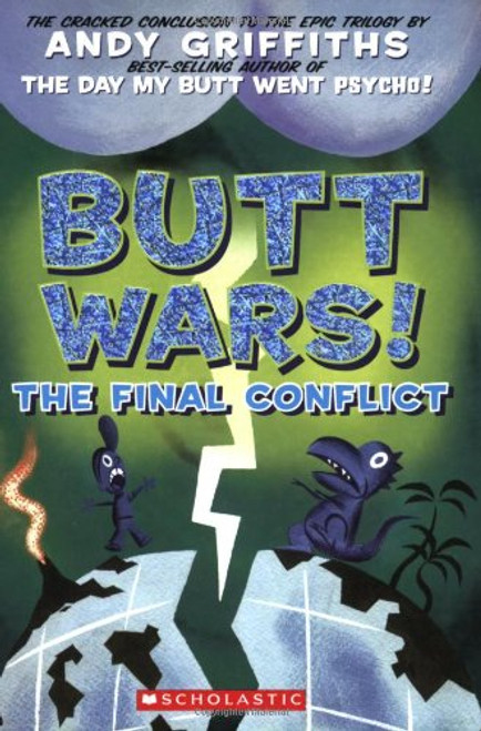 Butt Wars: The Final Conflict (Andy Griffiths' Butt)