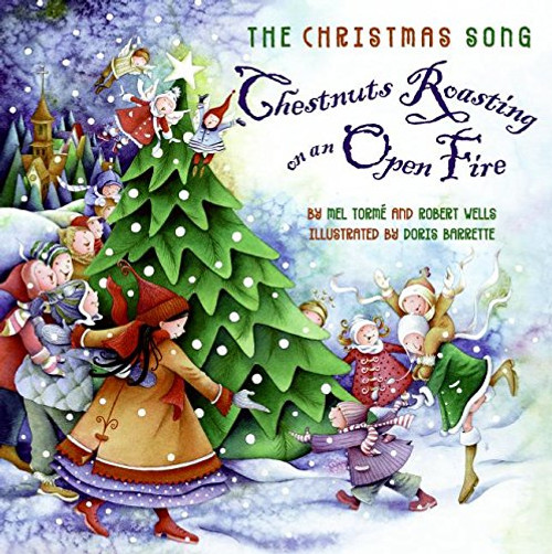 The Christmas Song: Chestnuts Roasting on an Open Fire