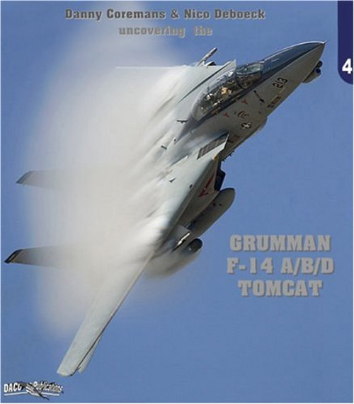 Uncovering the Grumman F-14 A/B/D Tomcat (No. 3)