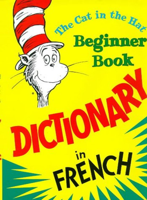 Dictionary in French: The Cat in the Hat (Beginner Series)