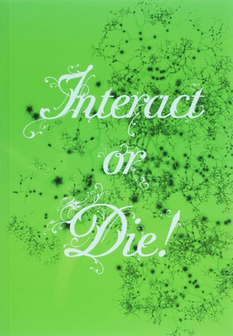 Interact or Die: There Is Drama In The Networks
