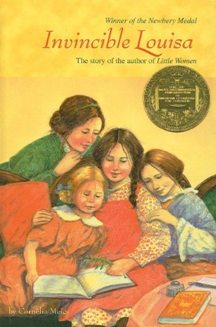 Invincible Louisa: The Story of the Author of Little Women