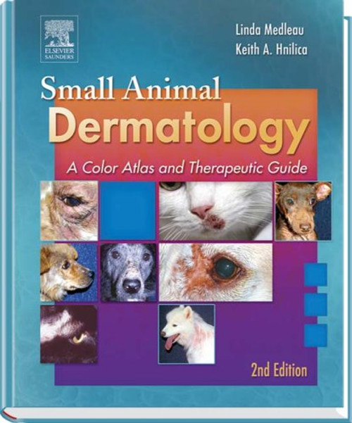 Small Animal Dermatology: A Color Atlas and Therapeutic Guide, 2e