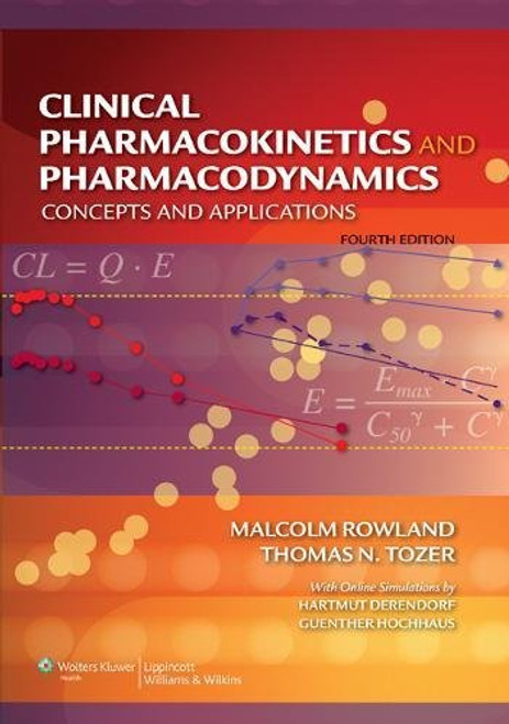 Clinical Pharmacokinetics and Pharmacodynamics: Concepts and Applications