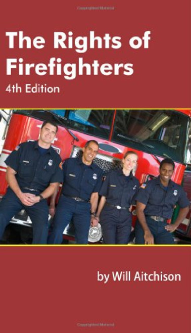 The Rights of Firefighters