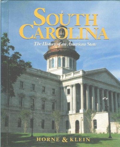 South Carolina: The History of an American State