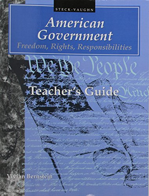 American Government: Freedom, Rights, Responsibilities (Teacher's Guide)