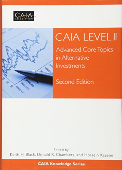 CAIA Level II: Advanced Core Topics in Alternative Investments