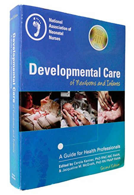 Developmental Care of Newborns and Infants