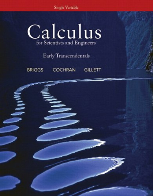 Calculus for Scientists and Engineers: Early Transcendentals, Single Variable