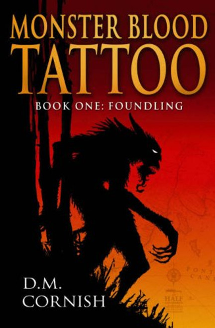 Monster Blood Tattoo: Foundling (Foundling Trilogy)