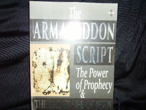 The Armageddon Script: Prophecy in Action