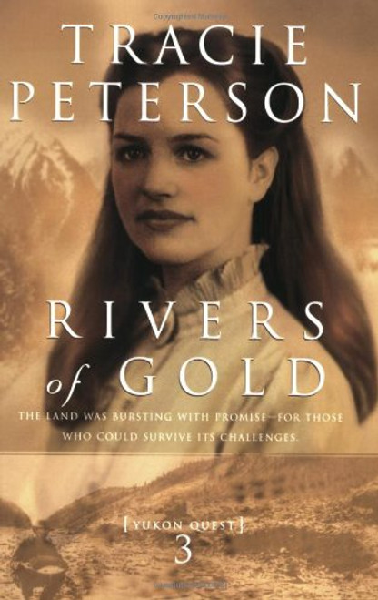 Rivers of Gold (Yukon Quest #3)