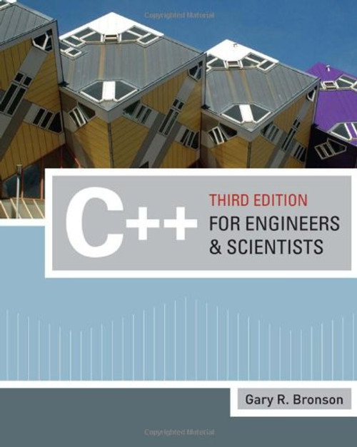 C++ for Engineers and Scientists (Introduction to Programming)