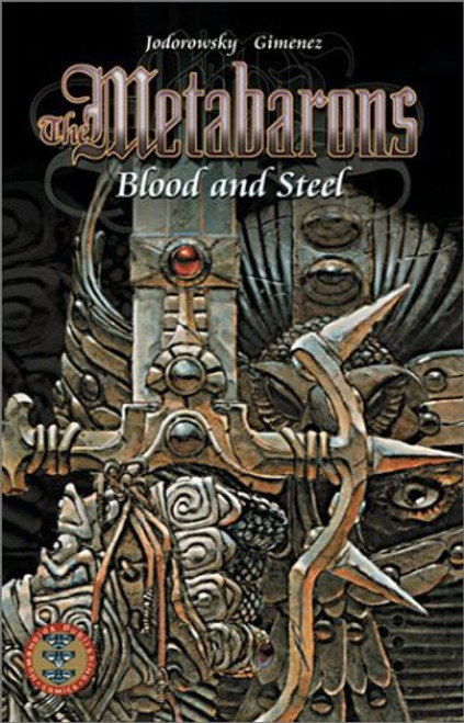 The Metabarons:Blood and Steel