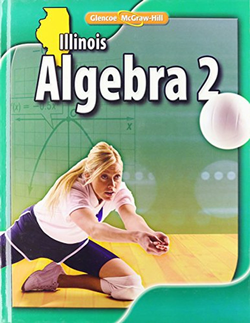 Glencoe Algebra 2: Illinois