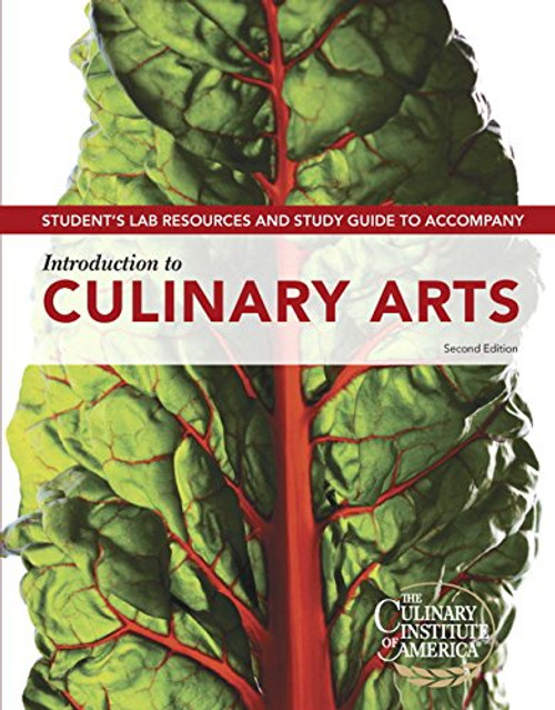 Student Lab Resources & Study Guide for Introduction to Culinary Arts