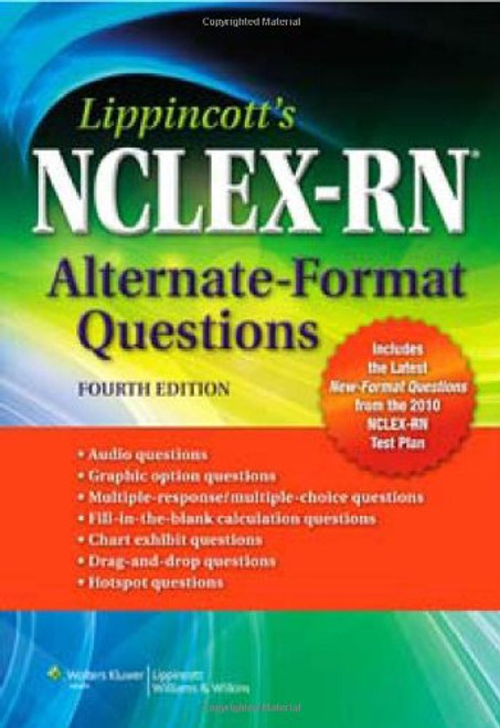 Lippincott's NCLEX-RN Alternate-Format Questions