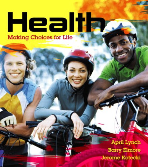Health: Making Choices for Life Plus Mastering Health with eText -- Access Card Package