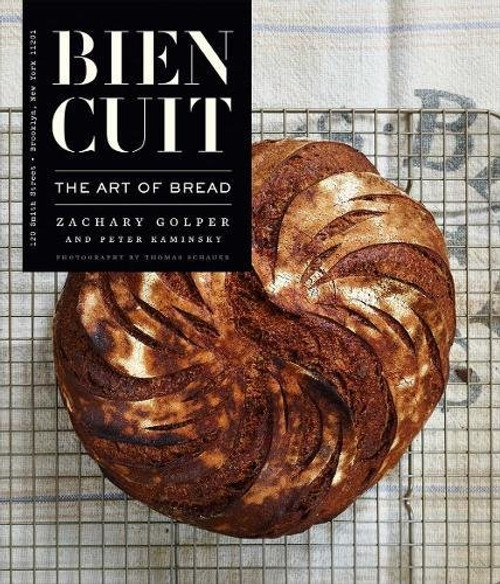 Bien Cuit: The Art of Bread (Features an Exposed Spine)