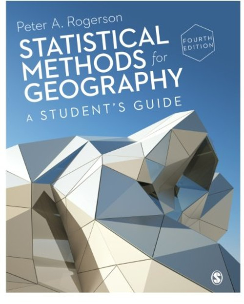 Statistical Methods for Geography: A Students Guide