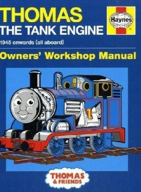 Thomas the Tank Engine: 1945 Onwards (All Aboard). [Author, Chris Oxlade] (Thomas & Friends)