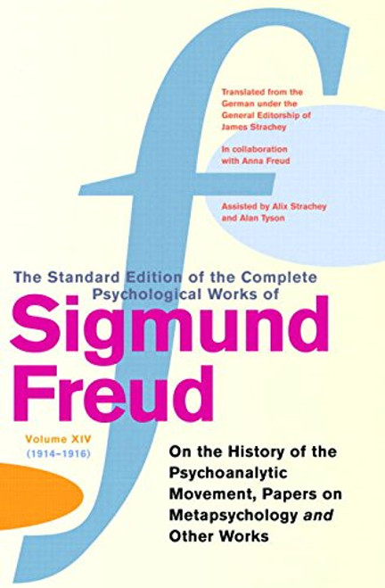 The Complete Psychological Works of Sigmund Freud:  On the History of the Post Psychoanalytic Movem