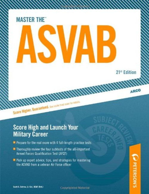 Master The ASVAB: Score High and Launch Your Military Career (Peterson's Master the ASVAB)