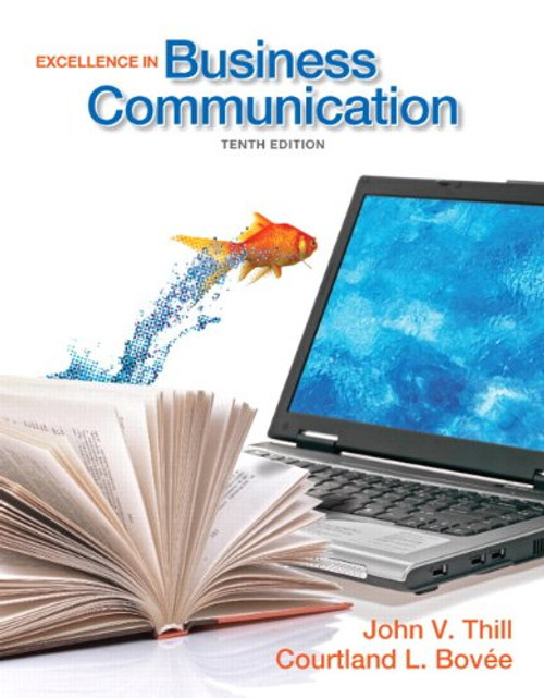 Excellence in Business Communication (10th Edition)