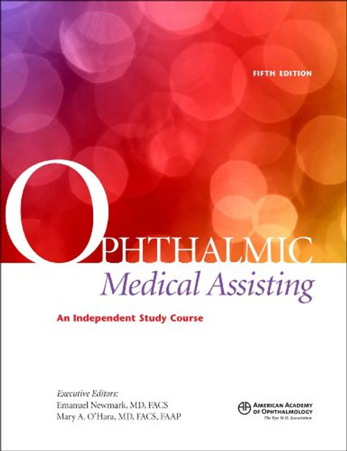 Ophthalmic Medical Assisting: An Independent Study Course, 5th ed. (Textbook & Exam)
