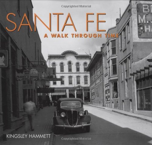 Santa Fe: A Walk Through Time