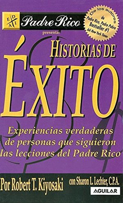 Historias de Exitos / Successful Stories (Padre Rico)