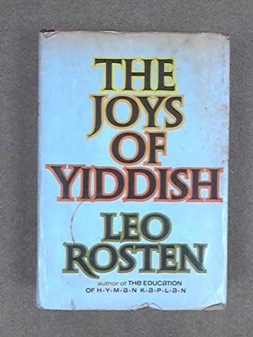 The Joys of Yiddish (English and Yiddish Edition)