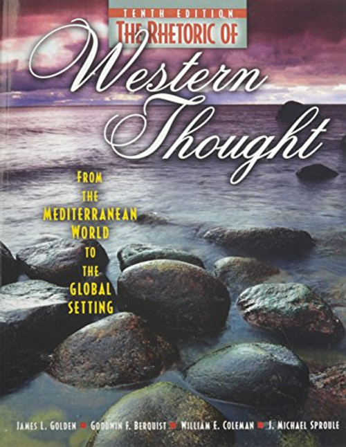 The Rhetoric of Western Thought: From the Mediterranean World to the Global Setting