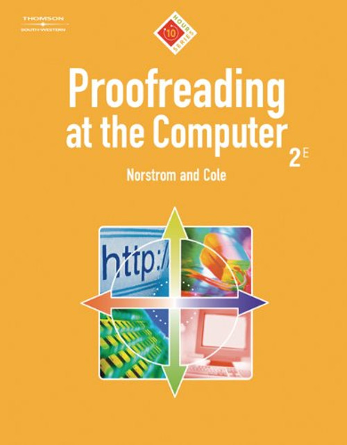 Proofreading at the Computer, 10-Hour Series (with CD-ROM) (10 Hour (South-Western))